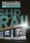 n° 216 (Mars 2007) - Marseille sur rail